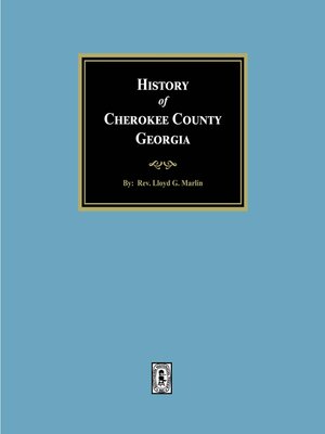 cover image of History of Cherokee County, Georgia